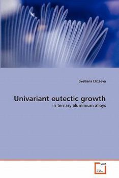 Paperback Univariant eutectic growth Book