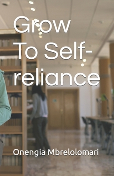 Paperback Grow To Self- reliance Book