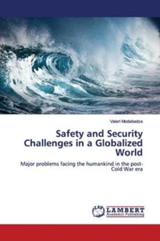 Paperback Safety and Security Challenges in a Globalized World Book