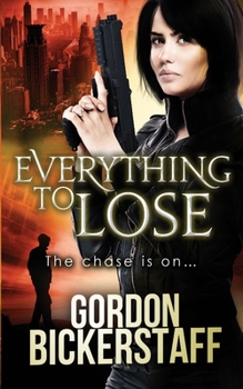 Paperback Everything To Lose: A Lambeth Group Thriller Book