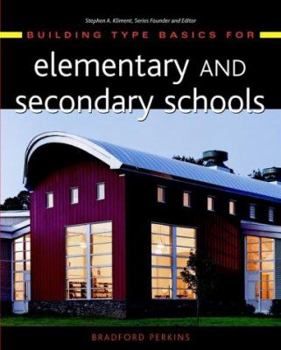 Hardcover Building Type Basics for Elementary and Secondary Schools Book