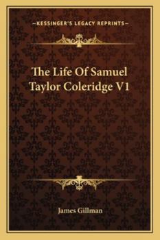 Paperback The Life Of Samuel Taylor Coleridge V1 Book