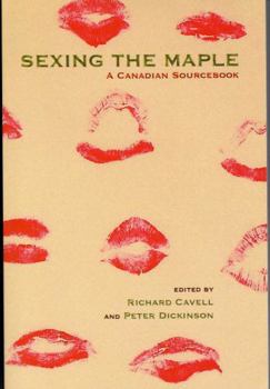 Paperback Sexing the Maple: A Canadian Sourcebook Book