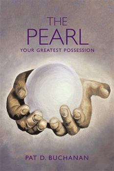 Paperback The Pearl: Your Greatest Possession Book