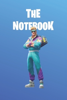 The Notebook: Fortnite Collection - Mullet Hair |  Unofficial Fan Notebook, Sketchbook, Diary, Journal, For Kids, For A Gift, To School  | 120 Wide Ruled Blank Pages | 6” x 9” (Fortnite Wide Ruled)