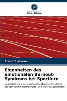 Paperback Eigenheiten des emotionalen Burnout-Syndroms bei Sportlern [German] Book