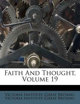 Paperback Faith and Thought, Volume 19 Book