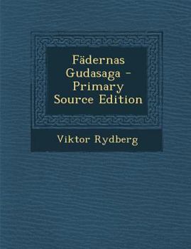 Paperback Fadernas Gudasaga - Primary Source Edition [Swedish] Book