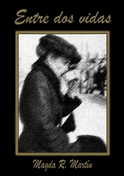 Paperback Entre DOS Vidas [Spanish] Book