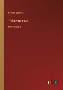 Yhdenvertaisuus: suuraakkosin (Finnish Edition)