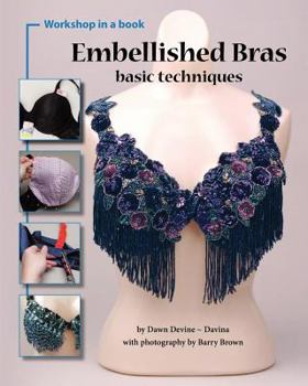 Paperback Embellished Bras: Basic Techniques Book