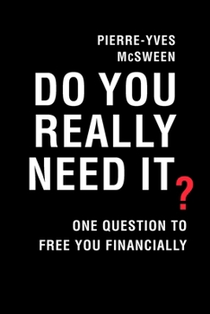 Paperback Do You Really Need It?: One Question to Free You Financially Book