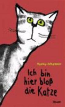 Hardcover Ich bin hier bloß die Katze [German] Book
