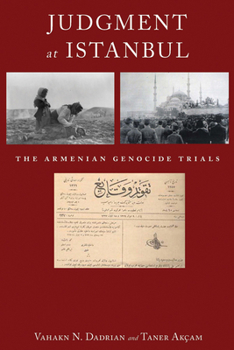 Hardcover Judgment at Istanbul: The Armenian Genocide Trials Book