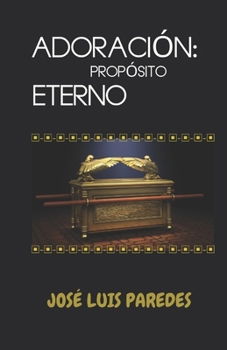 Paperback Adoracion: Propósito Eterno [Spanish] Book