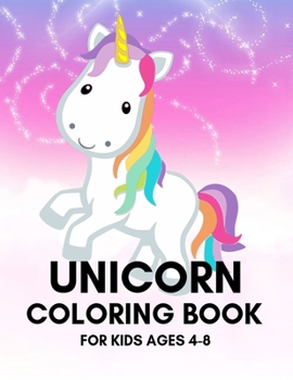 Paperback Unicorn Coloring Book for Kids Ages 4-8 Book