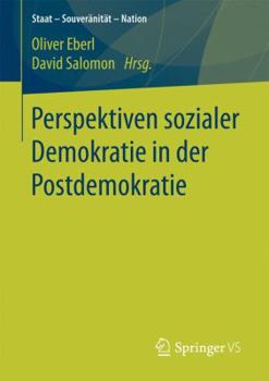 Paperback Perspektiven Sozialer Demokratie in Der Postdemokratie [German] Book