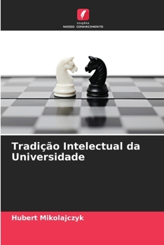 Paperback Tradição Intelectual da Universidade [Portuguese] Book