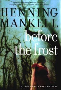 Hardcover Before the Frost: A Linda Wallander Mystery Book