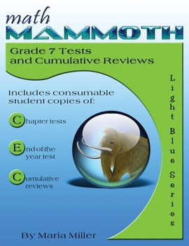 Paperback Math Mammoth Grade 7 Tests and Cumulative Reviews Book