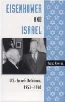 Paperback Eisenhower and Israel: U.S.-Israeli Relations, 1953-1960 Book