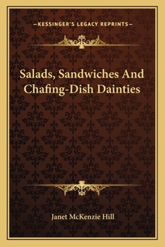 Salads, sandwiches and chafing-dish dainties,