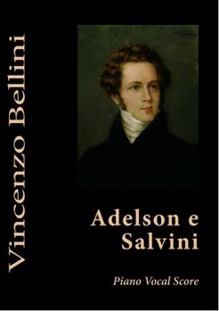 Paperback Adelson e Salvini: A three act opera (Italian Edition) [Italian] Book