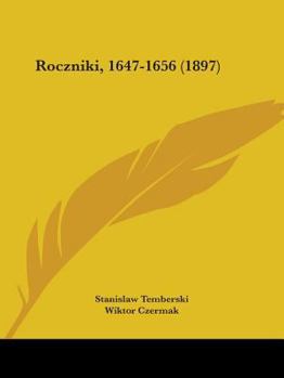 Paperback Roczniki, 1647-1656 (1897) Book