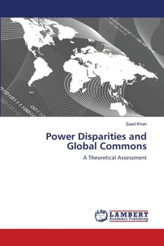 Paperback Power Disparities and Global Commons Book