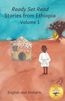 Paperback Stories From Ethiopia: Volume 1: Learning Lessons Through Fables, in English and Amharic Book