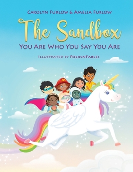 Paperback The Sandbox: You Are Who You Say You Are Book