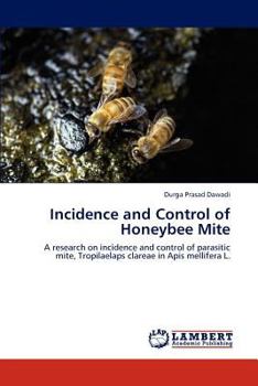 Paperback Incidence and Control of Honeybee Mite Book