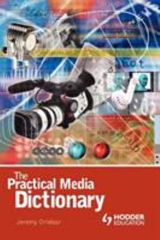 Paperback The Practical Media Dictionary Book