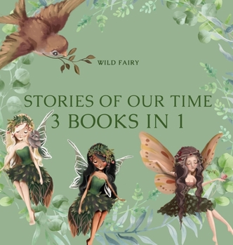 Hardcover Stories Of Our Time: 3 Books In 1 Book