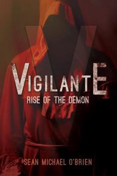 Paperback Vigilante: Rise of the Demon Book