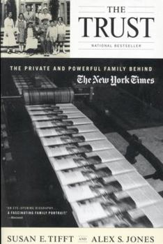Paperback The Trust: The Private and Powerful Family Behind the New York Times Book