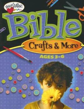 Paperback Bible Crafts & More: Ages 3-6 Book