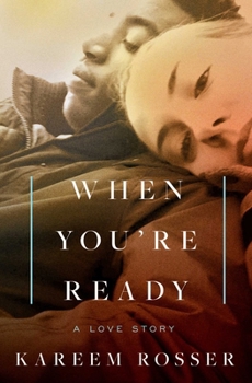 Paperback When You're Ready: A Love Story Book