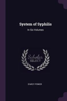 Paperback System of Syphilis: In Six Volumes Book