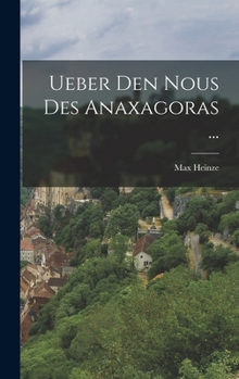 Hardcover Ueber Den Nous Des Anaxagoras ... [German] Book