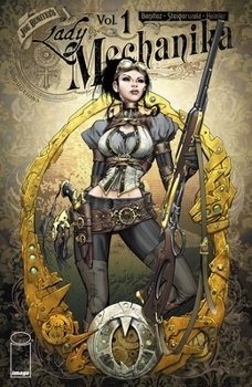 Lady Mechanika Volume 1 Oversized Hc - Book #1 of the Lady Mechanika Volumes