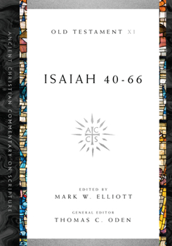 Isaiah 40-66 (The Ancient Christian Commentary on Scripture)