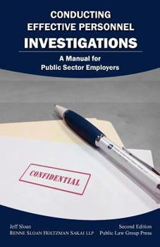 Paperback Conducting Effective Personnel Investigations: A Manual for Public Sector Employers Book