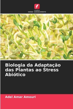 Paperback Biologia da Adaptação das Plantas ao Stress Abiótico [Portuguese] Book