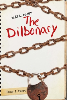 Paperback Dilby R. Dixon's the Dilbonary: Volume 1 Book