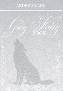 Hardcover The Grey Fairy Book