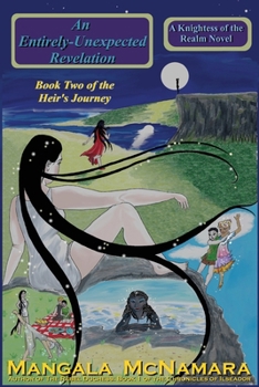 An Entirely-Unexpected Revelation: Book 2 of the Heir's Journey