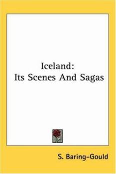 Paperback Iceland: Its Scenes And Sagas Book