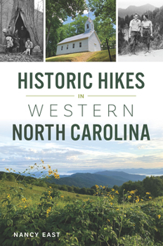 Paperback Historic Hikes in Western North Carolina Book