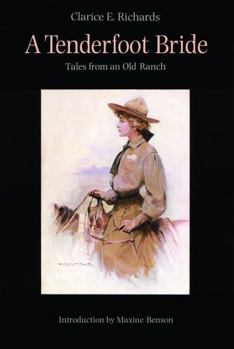 Paperback A Tenderfoot Bride: Tales from an Old Ranch Book